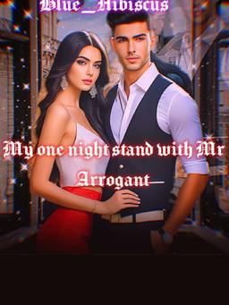 My One Night Stand With Mr Arrogant