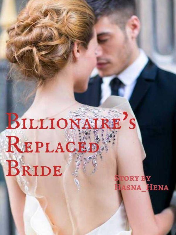 Billionaire's Replaced Bride