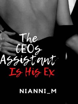 The Ceos Assistant Is His Ex