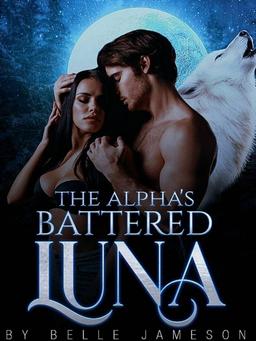 The Alpha King's Battered Luna