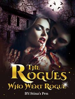 The Rogues Who Went Rogue