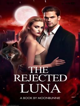 The Rejected Luna.