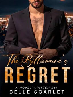 The Billionaire's Regret