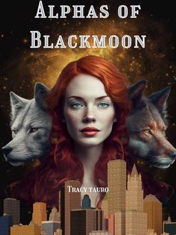 Alphas Of Blackmoon