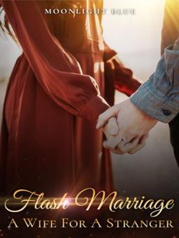 Flash Marriage: A Wife For A Stranger