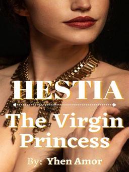 Hestia - The Virgin Princess